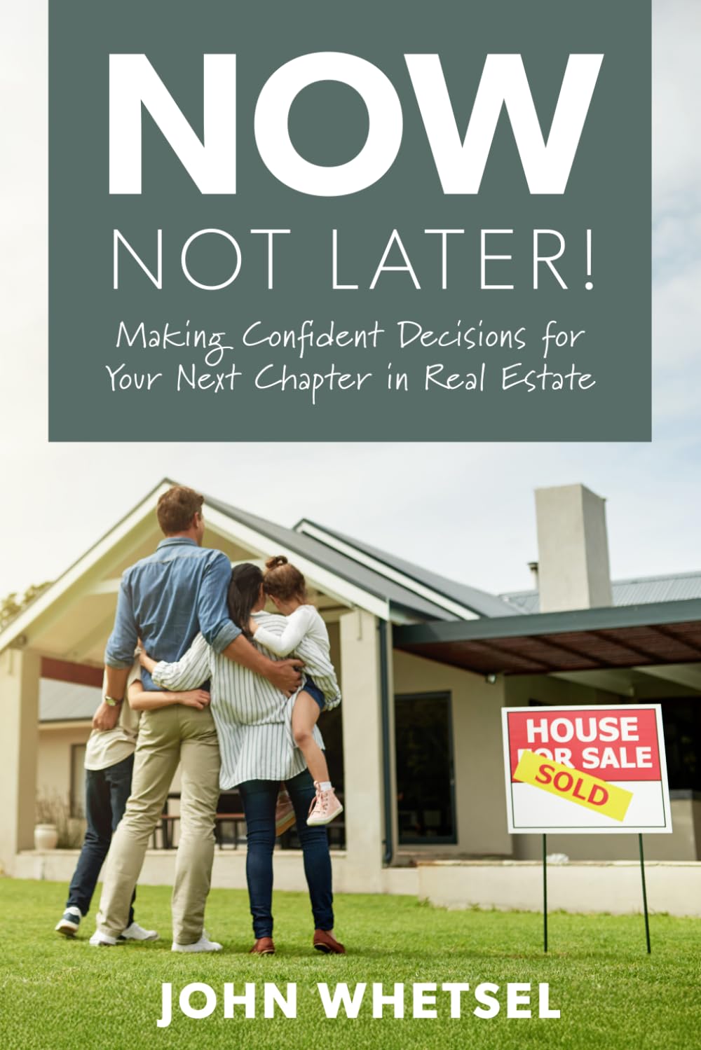 Now, Not Later! book cover